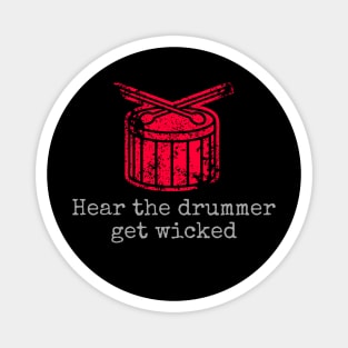 Hear the Drummer Get Wicked Magnet